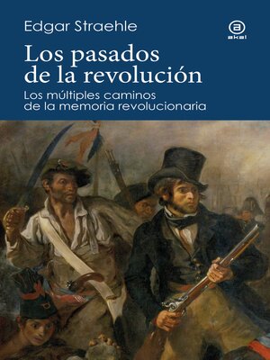 cover image of Los pasados de la revolución